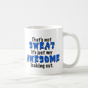 Awesome Sweat Coffee Mug