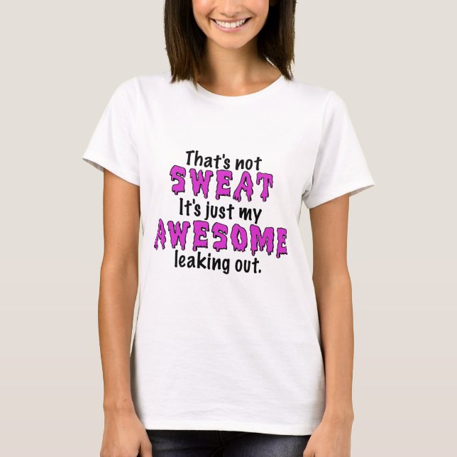 Awesome Sweat T-Shirt (Front)