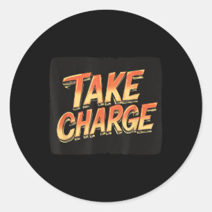 Awesome Take Charge Outfit For Boys And Girls Classic Round Sticker