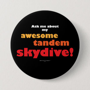 Awesome Tandem Skydive 3 Inch Round Button