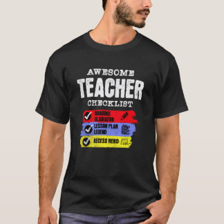 Awesome Teacher Checklist Funny Teacher T-Shirt