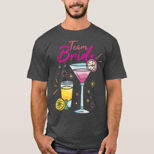 Awesome Team Bride Different Alcoholic Drinks Bach T-Shirt