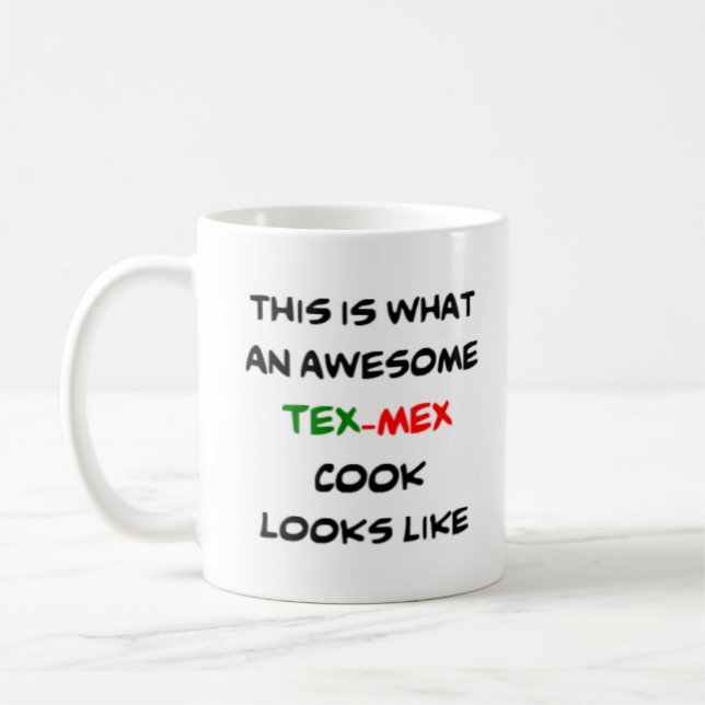 awesome tex-mex cook coffee mug (Left)