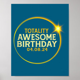 Awesome Total Solar Eclipse Totality Birthday Poster