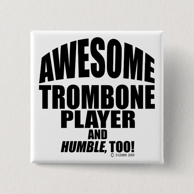 Awesome Trombone Player 2 Inch Square Button (Front)