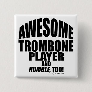 Awesome Trombone Player 2 Inch Square Button