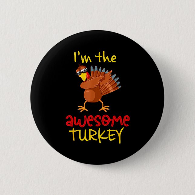 Awesome Turkey Matching Family Group Thanksgiving  2 Inch Round Button (Front)