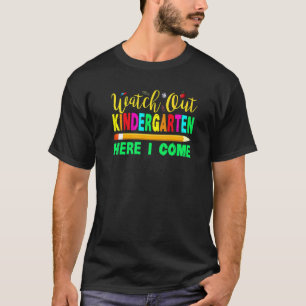 Awesome Watch Out Kindergarten First Day Of School T-Shirt