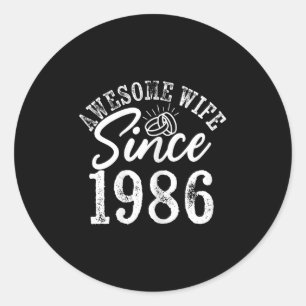 Awesome Wife Since 1986 Anniversary From Husband F Classic Round Sticker