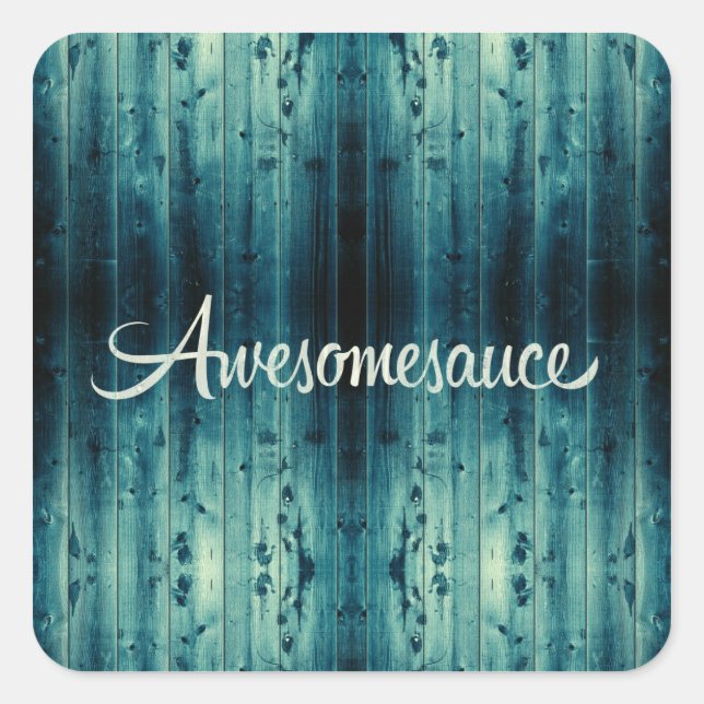 Awesomesauce Wood Panel Square Sticker (Front)