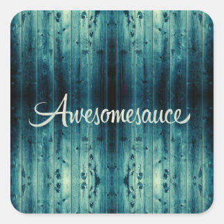 Awesomesauce Wood Panel Square Sticker