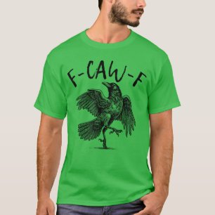 awF Black Crow Pun Funny Bird Cawing Grunge 1 1 T-Shirt