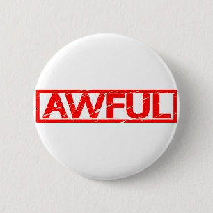 Awful Stamp 2 Inch Round Button