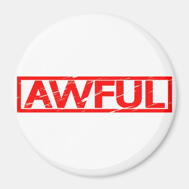 Awful Stamp Magnet (Front)