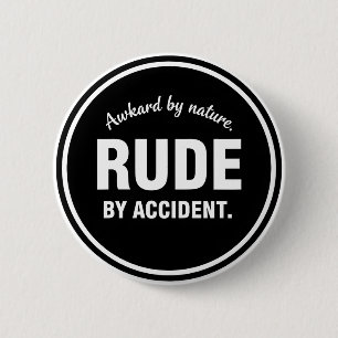 Awkward by Nature Rude by Accident Funny Introvert 2 Inch Round Button