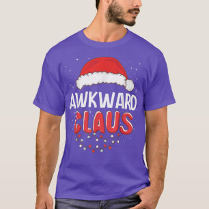 Awkward Santa Claus Christmas Matching Costume T-S T-Shirt