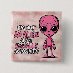 Awkward Visitor 2 Inch Square Button