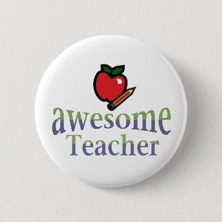 awsome Teacher 2 Inch Round Button