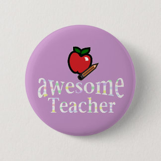 awsome Teacher 2 Inch Round Button
