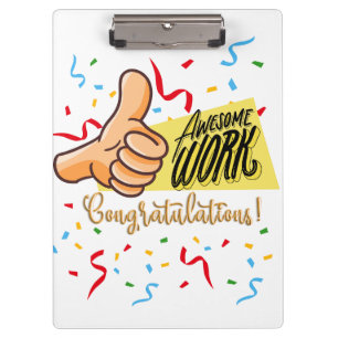 awsome work congratulations clipboard