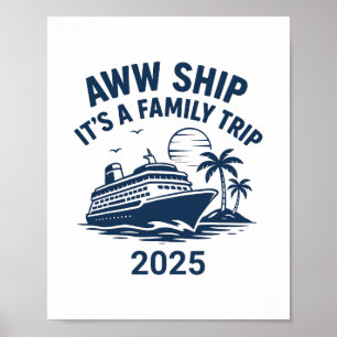 Aww Ship Another Family Trip Cruise 2025  Poster