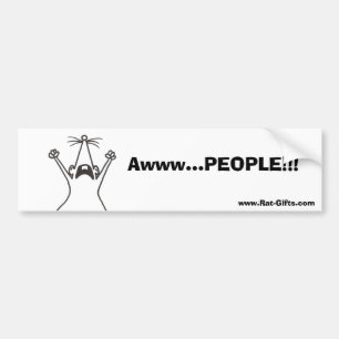 Awww...PEOPLE!!! Rat Bumper Sticker