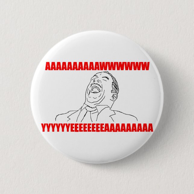 awwww yeah rage comic lol rofl 2 inch round button (Front)