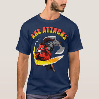 Axe Attacks T-Shirt