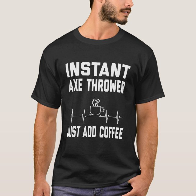 Axe Thrower Coffee   Coffee Humour  Ekg T-Shirt (Front)