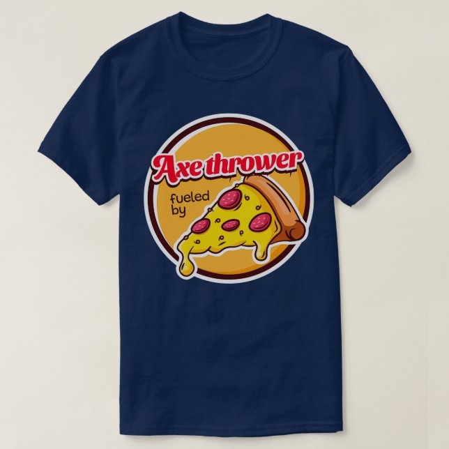 Axe Thrower Fuelled T-Shirt (Design Front)