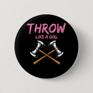 Axe Thrower Girl Woodworking Axe Throwing 2 Inch Round Button