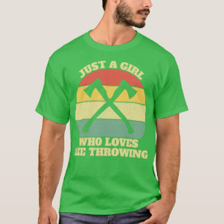 Axe Thrower Throwing Girl T-Shirt