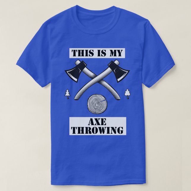 axe throwing 128 T-Shirt (Design Front)