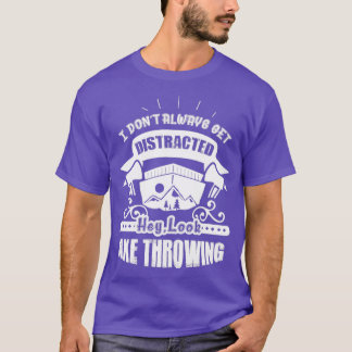 Axe Throwing Funny Axe Throwing T-Shirt