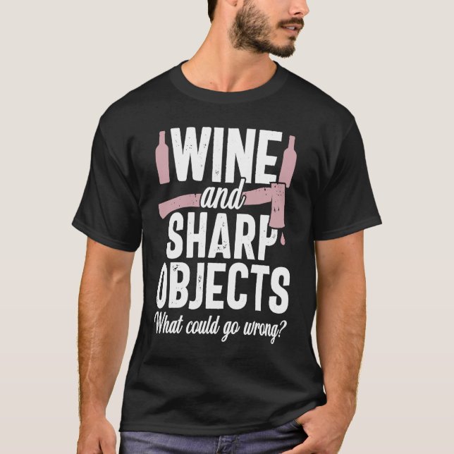 Axe Throwing Funny Wine Targets Hatchet Lumberjack T-Shirt (Front)