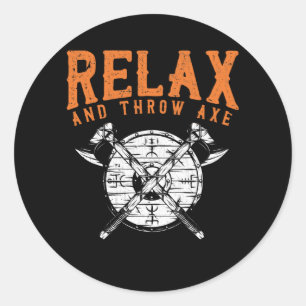 Axe Throwing Saying Woodworker Joke Axe Thrower Classic Round Sticker