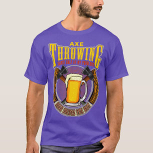 Axe Throwing Solves Half of my Problems Funny Hatc T-Shirt