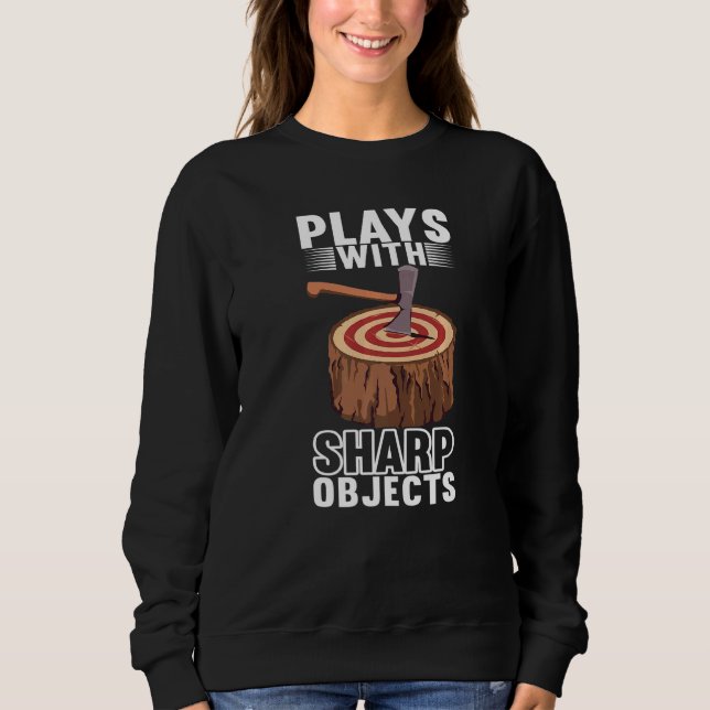 Axe Throwing Target Throw Hatchet Sweatshirt (Front)