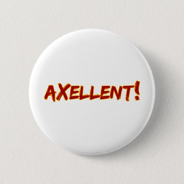 Axellent! 2 Inch Round Button (Front)
