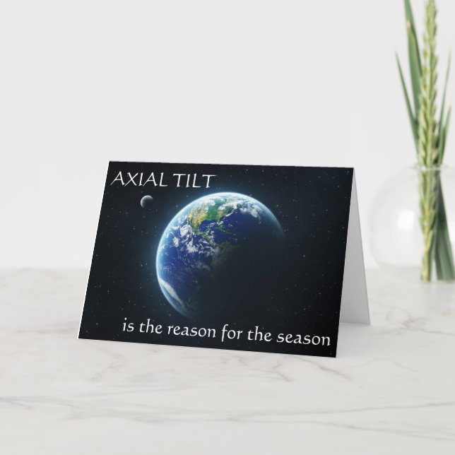 Axial Tilt Winter Solstice Card (Front)