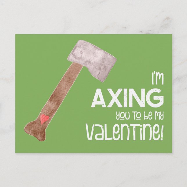 Axing You Valentines humour Postcard (Front)