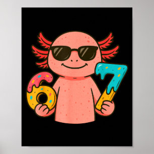 Axolotl 67 Meme Six Seven Funny Ice Cream Drip Poster