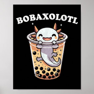 Axolotl Boba Tea Bubble Tea Milk Tea Anime Axolotl Poster