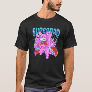 Axolotl Dad Super Dad Superhero Daddy Papa Father  T-Shirt