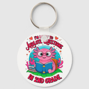 Axolotl First Day Ready To Answer 2nd Grade Questi Keychain