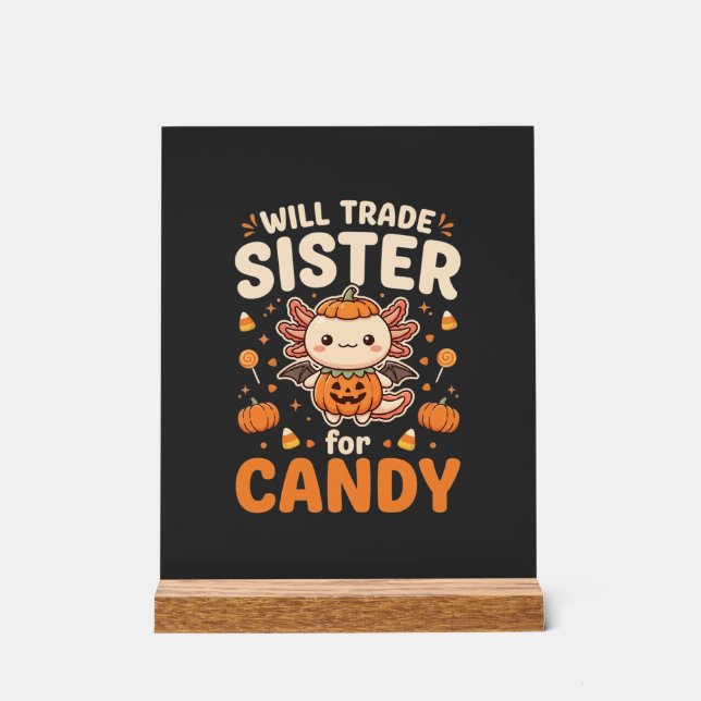 Axolotl Halloween Candy Trade Vector Design_1 Acrylic Sign (Front)