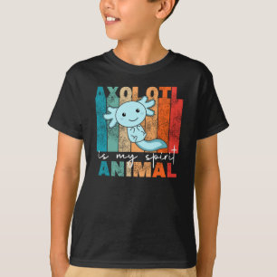 Axolotl Is My Spirit Animal - Sweet Axolotl T-Shirt