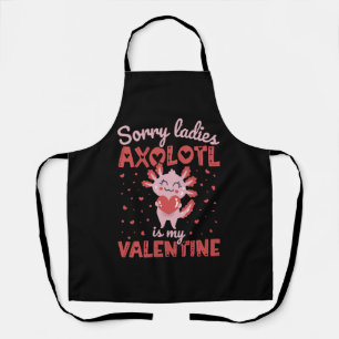 Axolotl is my valentine apron