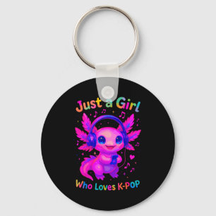 Axolotl Just A Girl Who Loves K-p Keychain