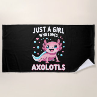 Axolotl Kawaii Just A Girl Who Loves Axolotls Beach Towel